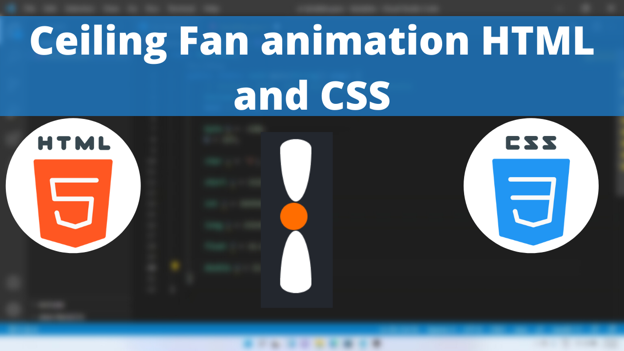 Ceiling Fan animation HTML and CSS tutorial for beginners – Salow Studios